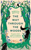 The Way Through the Woods - Rebecca Beattie