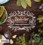 Boží dar (Příběhy českých potravin) - kniha z kategorie Hobby
