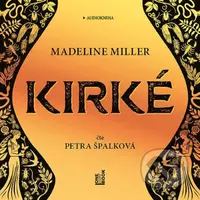 Kirké - Madeline Miller - audiokniha z kategorie Společenská beletrie