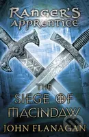The Siege of Macindaw - John Flanagan - kniha z kategorie Beletrie pro děti