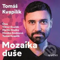 Mozaika duše (audiokniha) (Desatero pro zdravější duši a vztahy) - audiokniha z kategorie Psychologie
