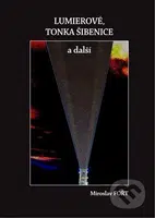 Lumierové, Tonka Šibenice a další - Miroslav Fořt - kniha z kategorie Film