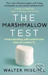 The Marshmallow Test: Understanding Self-control and How To Master It - kniha z kategorie Motivace a seberozvoj