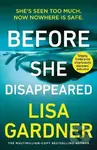 Before She Disappeared (From the bestselling thriller writer)