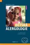 Dětská alergologie (2. přepracované a doplněné vydání) - kniha z kategorie Pediatrie