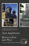 Between East and West (Across the Borderlands of Europe) - kniha z kategorie Historie