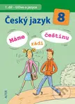 Český jazyk 8  Máme rádi češtinu (I. díl - Učivo o jazyce) - kniha z kategorie 2. stupeň