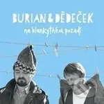 Na blankytném pozadí - Jan Burian, Jiří Dědeček