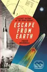 Escape From Earth (A Secret History of the Space Rocket) - kniha z kategorie Historie