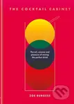 The Cocktail Cabinet (The art, science and pleasure of mixing the perfect drink) - kniha z kategorie Kuchařky
