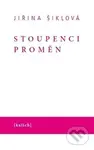 Stoupenci proměn - Jiřina Šiklová - kniha z kategorie Křesťanství