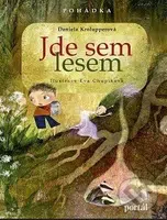 Jde sem lesem! (Bylinková pohádka) - Daniela Krolupperová - kniha z kategorie Pohádky
