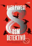 Osm detektivů - Alex Pavesi - kniha z kategorie Thrillery