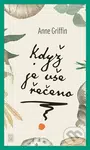 Když je vše řečeno - Anne Griffin - kniha z kategorie Společenská beletrie