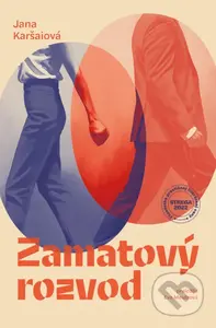 Zamatový rozvod - Jana Karšaiová - kniha z kategorie Společenská beletrie