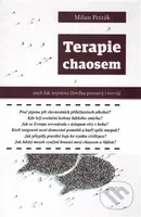 Terapie chaosem (aneb Jak nejistota člověka posouvá i rozvíjí) - kniha z kategorie Psychologie