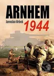 Arnhem 1944 - Jaroslav Hrbek - kniha z kategorie 20. století