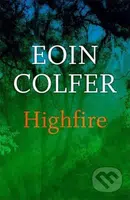 Highfire - Eoin Colfer - kniha z kategorie Fantasy