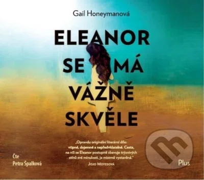 Eleanor se má vážně skvěle - Gail Honeyman