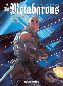 Metabarons Second Cycle Finale - Alejandro Jodorowsky, Jerry Frissen, Pete Woods (Ilustrátor)