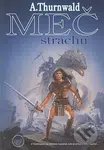 Meč strachu - Antonín Thurnwald - kniha z kategorie Fantasy