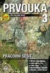 Prvouka 3 pro základní školu Pracovní sešit - Milana Čechurová - kniha z kategorie 1. stupeň