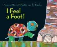 I Feel a Foot! - Maranke Rinck, Martijn van der Linden - kniha z kategorie Pohádky