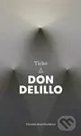 Ticho - Don DeLillo - kniha z kategorie Společenská beletrie