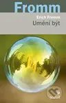 Umění být - Erich Fromm - kniha z kategorie Psychologie