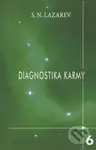 Diagnostika karmy 6 - Sergej N. Lazarev - kniha z kategorie Spiritualita