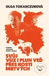 Svůj vůz i pluh veď přes kosti mrtvých - Olga Tokarczuk - kniha z kategorie Společenská beletrie