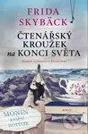 Čtenářský kroužek na konci světa (Monin knižní hotýlek) - Frida Skybäck