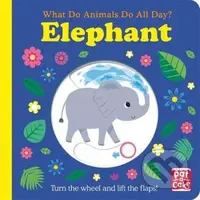 What Do Animals Do All Day: Elephant - Fhiona Galloway (ilustrátor) - kniha z kategorie Beletrie pro děti