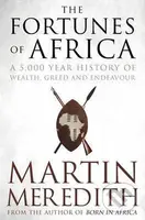 Fortunes of Africa (A 5,000 Year History of Wealth, Greed and Endeavour) - kniha z kategorie Historie