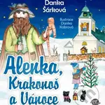 Alenka, Krakonoš a Vánoce - Danka Šárková, Danka Kobrová (ilustrátor) - kniha z kategorie Pohádky