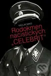 Rodokmen nacistických "celebrit" - Václav Miko - kniha z kategorie Reportáže a publicistika