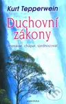 Duchovní zákony - Kurt Tepperwein - kniha z kategorie Pozitivní myšlení
