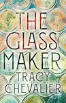 The Glassmaker - Tracy Chevalier - kniha z kategorie Beletrie