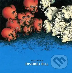 Divokej Bill: Mezi Nima (remastered 2023) LP - Divokej Bill