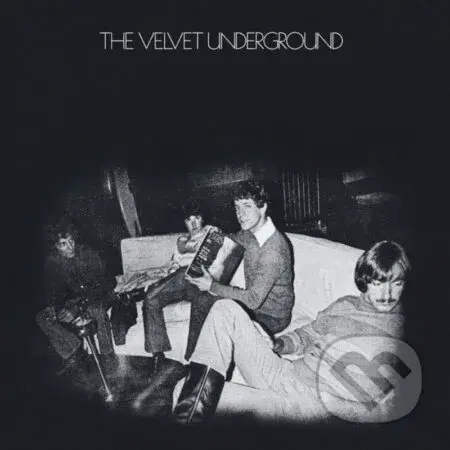 The Velvet Underground: The Velvet Underground LP - The Velvet Underground