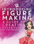 Zoe's Fancy Cakes: Introducing Figure Making (A guide to creating sugar people) - kniha z kategorie Zdraví a životní styl
