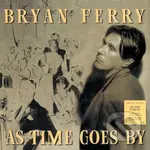 Bryan Ferry:  As Time Goes By LP - Bryan Ferry