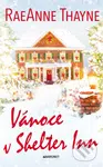 Vánoce v Shelter Inn - RaeAnne Thayne - kniha z kategorie Romantická