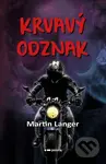 Krvavý odznak - Martin Langer - kniha z kategorie Thrillery