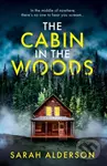 The Cabin in the Woods - Sarah Alderson - kniha z kategorie Detektivky, thrillery a horory
