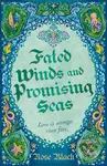 Fated Winds and Promising Seas (A tender-hearted tale of forging fates, fantastic creatures, and found family) - kniha z kategorie Fantasy