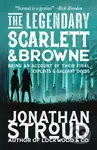The Legendary Scarlett and Browne - Jonathan Stroud - kniha z kategorie Fantasy