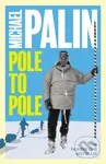 Pole To Pole - Michael Palin - kniha z kategorie Zdraví a životní styl