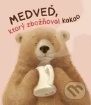Medveď, ktorý zbožňoval kakao - Pak Či-jon - kniha z kategorie Pohádky