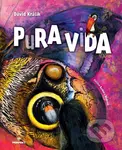 PuRAViDA - Barbora Repková (ilustrátor), Dávid Králik - kniha z kategorie Beletrie pro děti
